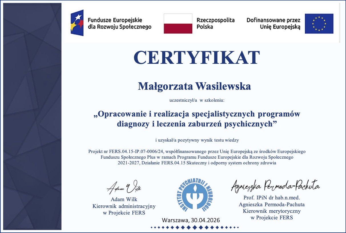 Certyfikat — Opracowanie i realizacja specjalistycznych programów diagnozy i leczenia zaburzeń psychicznych, Instytut Psychiatrii i Neurologii, projekt FERS, 2026