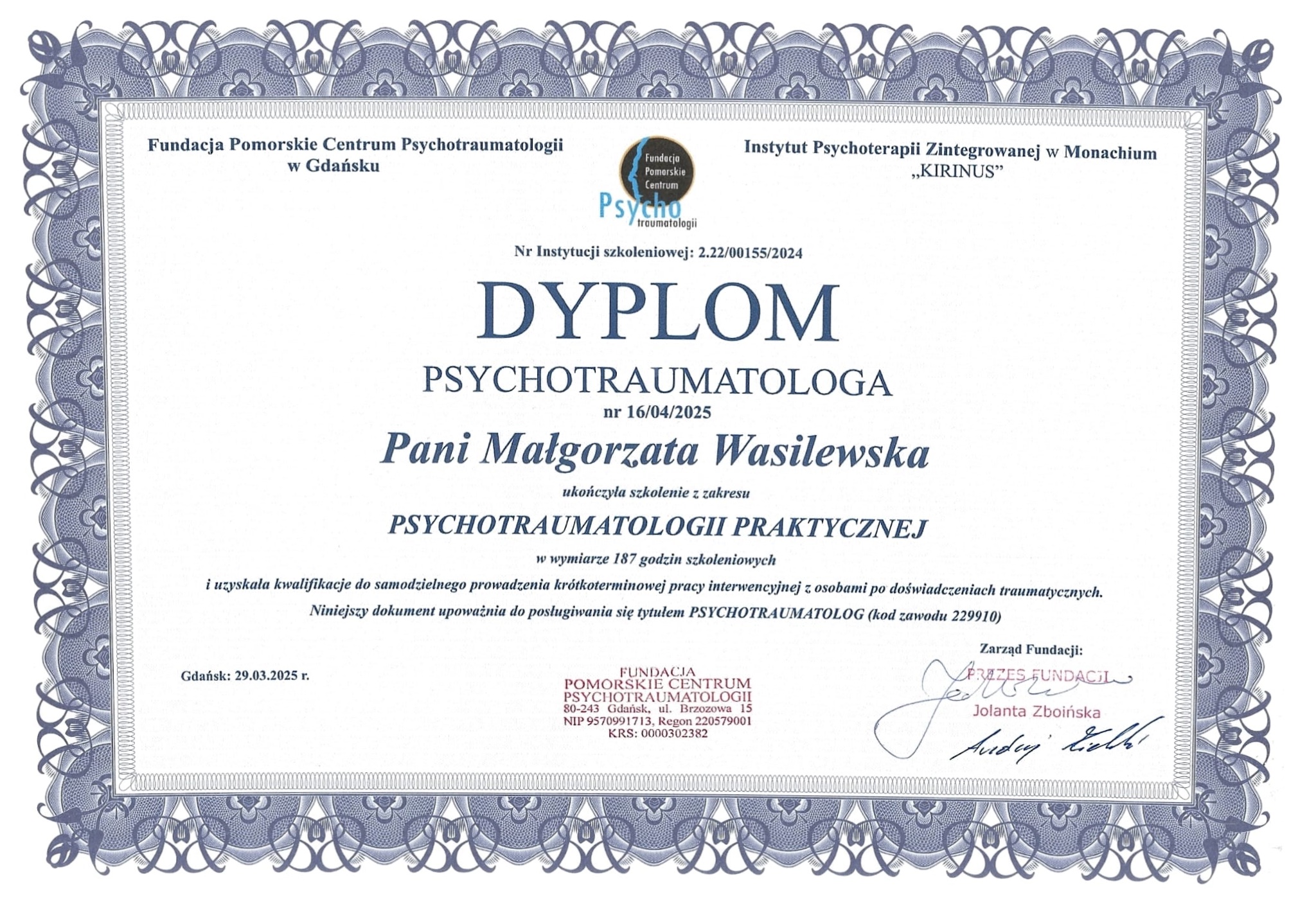 Dyplom Psychotraumatologa nr 16/04/2025 — Psychotraumatologia Praktyczna 187h, Fundacja Pomorskie Centrum Psychotraumatologii & Instytut KIRINUS Monachium